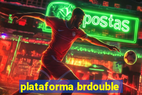 plataforma brdouble